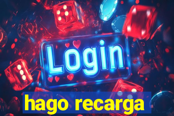 hago recarga